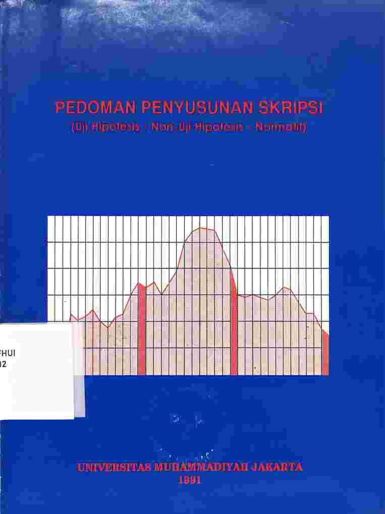 Pedoman Penyusunan Skripsi (Uji Hipotesis-Non Uji Hipotesis-Normatif)